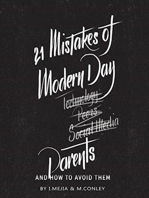 cover image of 21 Mistakes of Modern Day Parents and How to Avoid Them